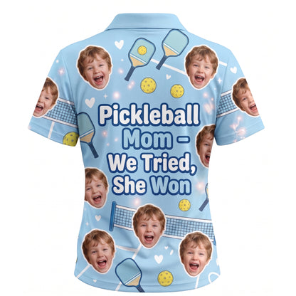 Pickleball Mom We Tried She Won Custom Photo Polo