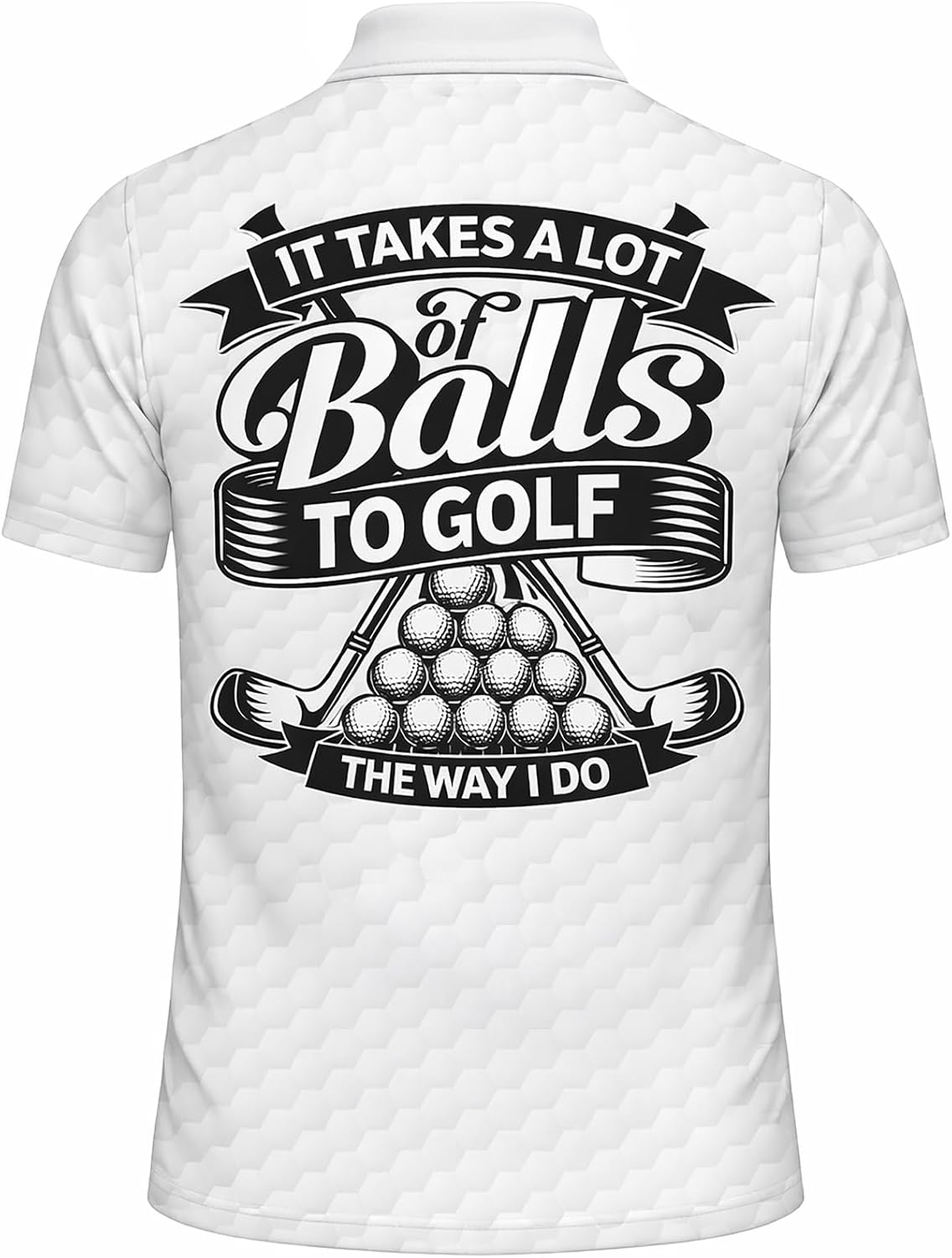 Funny Golf Polo Shirt It Takes A Lot of Balls to Golf The Way I Do Custom Name Performance Golf Shirt Black