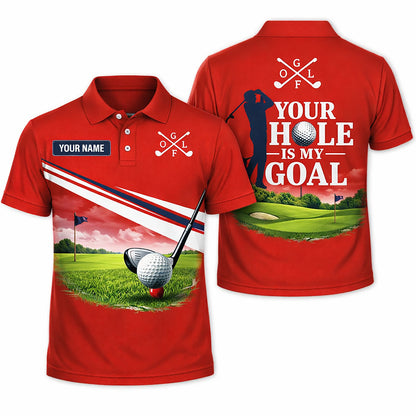Custom Golf Polo Shirt Funny Golfer Design Your Hole Is My Goal Personalized Name Performance Polo Red