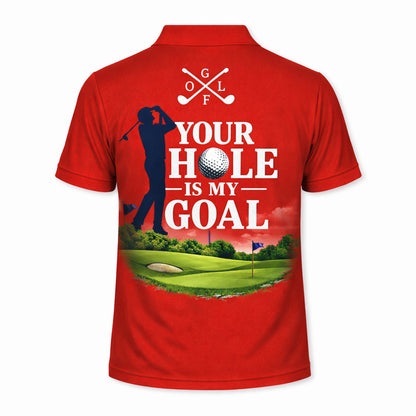 Custom Golf Polo Shirt Funny Golfer Design Your Hole Is My Goal Personalized Name Performance Polo Red