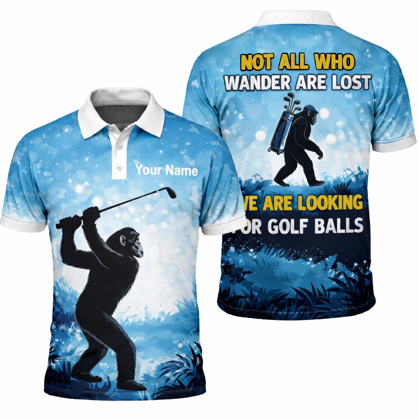 Funny Bigfoot Golf Polo Shirt Custom Name Not All Who Wander Are Lost Golfer Gift Blue Performance Polo