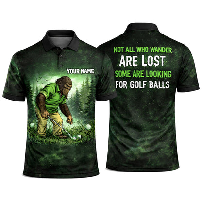 Bigfoot Golf Polo Shirt Funny Not All Who Wander Are Lost Golf Balls Personalized Shirt
