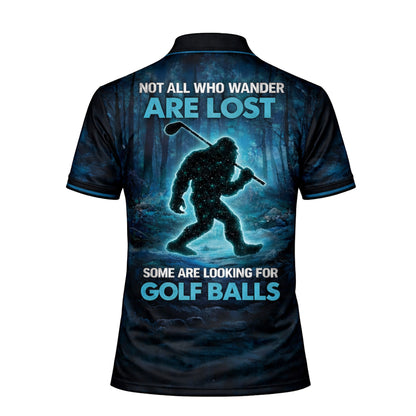 Funny Golf Polo Shirt Bigfoot Golfer Not All Who Wander Are Lost Custom Name Performance Polo