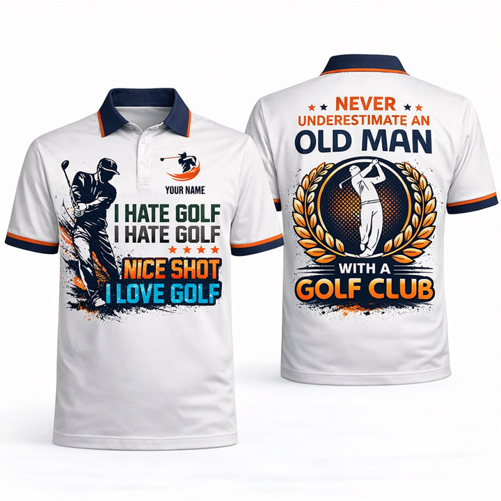 Personalized Golf Polo Shirt Funny Golf Saying I Hate Golf Nice Shot I Love Golf Custom Name Breathable Performance Tee
