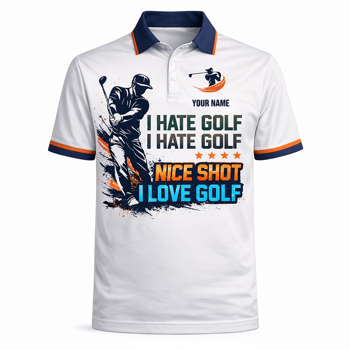Personalized Golf Polo Shirt Funny Golf Saying I Hate Golf Nice Shot I Love Golf Custom Name Breathable Performance Tee