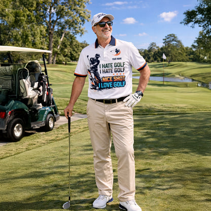 Personalized Golf Polo Shirt Funny Golf Saying I Hate Golf Nice Shot I Love Golf Custom Name Breathable Performance Tee