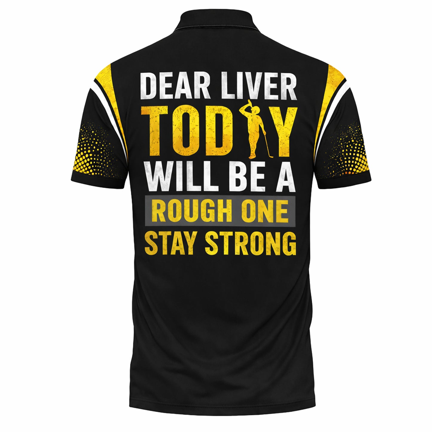 Funny Golf Polo Shirt Custom Name Dear Liver Today Will Be A Rough One Performance Shirt Men