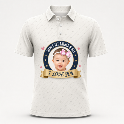 HAPPY 1ST FATHER'S DAY — I LOVE YOU - Personalized Polo shirt - All over printed d8d9691d-4171-42d4-9a9d-dd244ebbae62.png